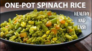 ONE POT SPINACH RICE Recipe | Vegetarian and Vegan Meals | Rice recipes