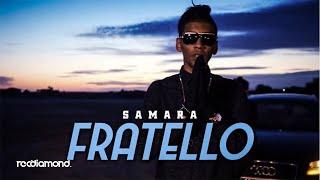 Samara - Fratello