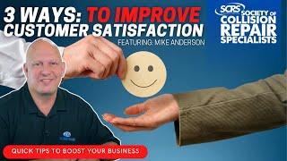 SCRS Quick Tip: 3 Ways to Positively Impact Your Customer Satisfaction Index (CSI)