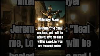 Afternoon Prayer #Christian #religion #scripture #lordprayer #God #Jesus #amen #faith #gospel