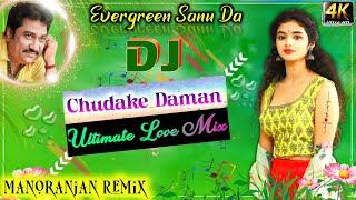 Chudake Daman Dj Mix  Bollywood Old Love Song   Ultimate Love Mix