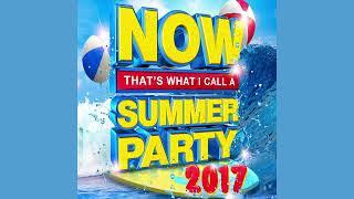 Now That's What I Call A Summer Party 2017