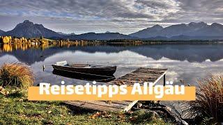 Allgäu Reise Sehenswürdigkeiten - Seen & Schlösser im Allgäu (Bayern)