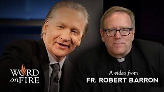 Bishop Robert Barron on Bill Maher and Biblical Interpretation