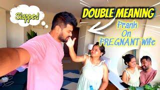 DOUBLE MEANING PRANK ON MY PREGNANT WIFE  *Gone Super Wrong* 