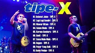 Kumpulan Lagu Terbaik Tipe-X | Mawar Hitam | Selamat Jalan