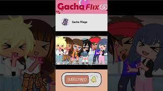 GachaLife TikTok Compilation || Gacha Flixgo