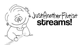 JustAnotherFlutist Streams!