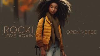 ROCKI JEAN - "LOVE AGAIN" ( OPEN VERSE)