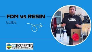 FDM vs Resin med 3D Eksperten