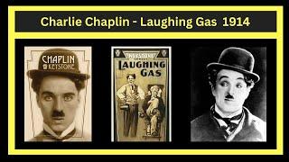 Charlie Chaplin Laughing Gas 1914  ️