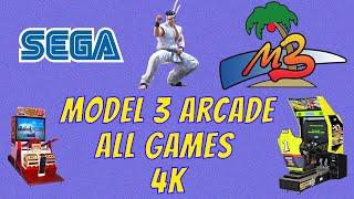 Sega Model 3  Arcade Showcase Rendered @ 4K - All 27 Games - NO TALKING JUST GAMEPLAY (モデル3)