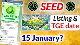 Seed TGE & Listing Date | Seed Listing Date | Seed Airdrop Listing Date | Seed Airdrop | Seed Update