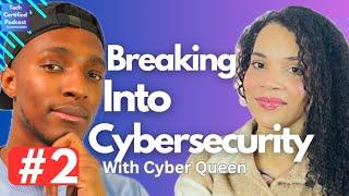 Breaking into Cybersecurity ft.@cyber.queen_