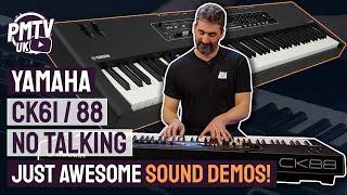 Yamaha Stage Keyboard CK88 and CP88 No talking Just Playing - Hear This Awesome Keyboard In Action!