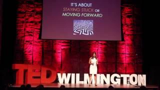 Staying stuck or moving forward | Dr. Lani Nelson Zlupko | TEDxWilmington