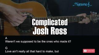 Josh Ross - Complicated Guitar Chords Lyrics