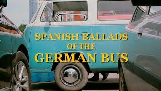 SPANISH BALLADS  OF  THE GERMAN BUS (WORKSPECIAL FOR MAKE LOVE PIZZA/ 2021)