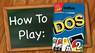 How to play Dos