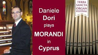 G. MORANDI, Post Communio, Daniele Dori organ, Larnaca (Cyprus) Terra Sancta Organ Festival 2016