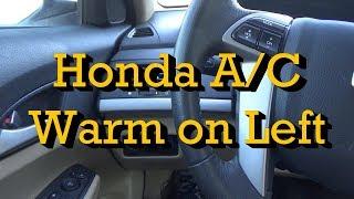 Honda Tips: A/C Blows Warm Air Out of Left Vents and Cold Air Out of Right Vents