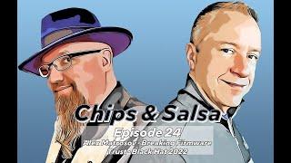 Chips & Salsa Episode 24 - Alex Matrosov Black Hat 2022