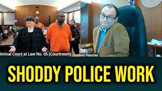 Judge Fleischer Exposes SHODDY POLICE Work—Case FALLS APART!