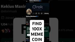 How to  Find 100X Meme Coins Early?