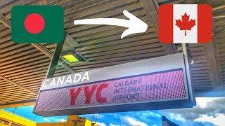 Travel Vlog 10: BANGLADESH TO CANADA as Permanent Resident!