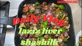 My daily routine vlog | yummy klagi shashilk | cooking with Sadia