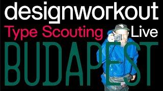 Budapes - Designworkout Type scouting / Обзор типографики на улицах города