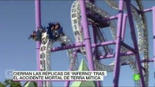 Cierran las réplicas de 'Inferno' tras el accidente mortal de Terra Mítica