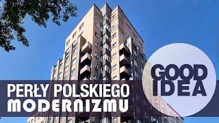 Perły polskiego MODERNIZMU | GOOD IDEA