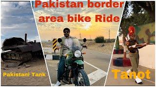 JAISALMER TO LONGEWALA BORDER TO TANOT TO JAISALMER / INDO - PAK WAR / LAST CAFE OF INDIA