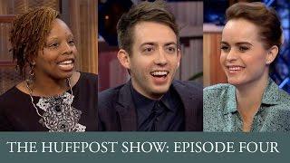 The HuffPost Show: Episode 4