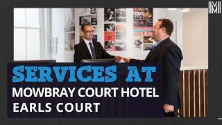 Your Stay Our Service Mowbray Court Hotel's Commitment