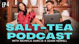 SALT-TEA PODCAST | Monica In The Hot Seat!