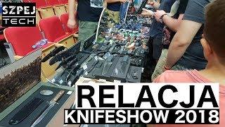 KNIFESHOW 2018 -  nasza krótka relacja