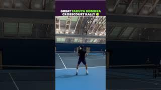 GREAT TAKUYA KOMURA CROSSCOURT RALLY #tennis #shorts