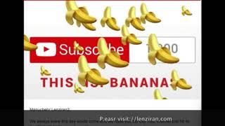 Lenziran have 1000 subscribers receive banana from You Tube