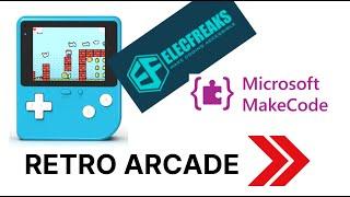 ELECFREAKS Retro Microsoft Makecode Arcade For Education, Part One