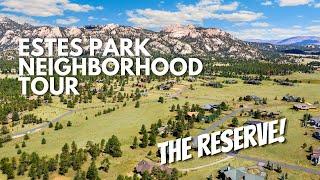 Estes Park Neighborhood Tour : The Reserve #estespark