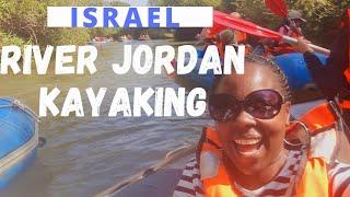 River Jordan Israel - Kayaking and Rafting The Famous Jordan River || Kfar Blum