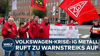 VOLKSWAGEN-KRISE: IG Metall ruft VW-Mitarbeiter zu Warnstreiks auf! Protestwelle in Startlöchern