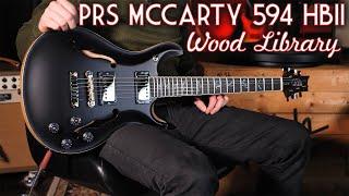 PRS McCarty 594 Hollowbody II Wood Library Satin Nitro  - Ish Guitars Exclusive Demo