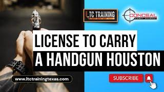 License to Carry a Handgun Houston (Call us now)