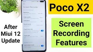 Poco x2 miui 12 update screen recording features indepth review