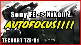 Techart Sony FE – Nikon Z Autofocus Adapter (TZE-01) First Impression Hands-On Review