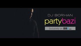 Persian Dance DJ Music  - DJ Borhan Party Bazi Mix