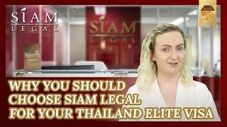 Thailand Elite Visa: Why you should choose Siam Legal for your Thailand Elite Visa